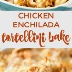 easy chicken enchilada tortellini bake 2026 07 23 064716 1